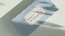 Load and play video in Gallery viewer, Today Is Your Day: Positive affirmation cards